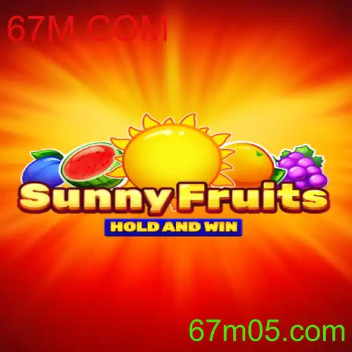 Explorando o Jogo SunnyFruits: Diversão e Estratégia com 67M.COM