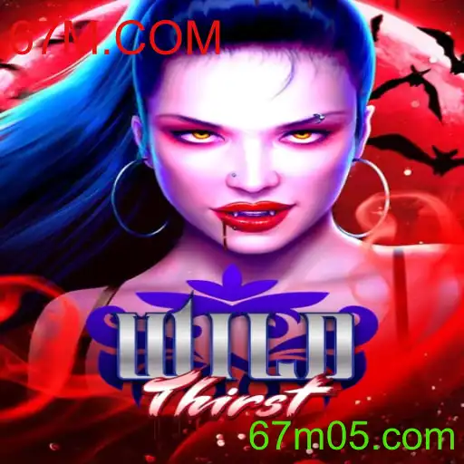 Desvendando o Mundo de WildThirst e o Fascínio de 67M.COM